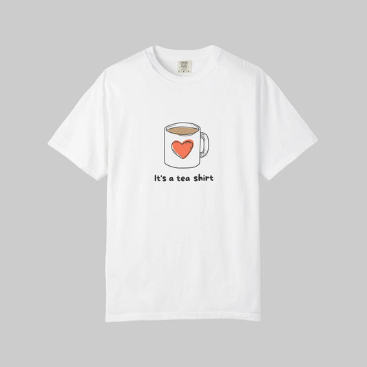 Tea Lover T-Shirt — "It's a tea shirt" Cute Mug Graphic
